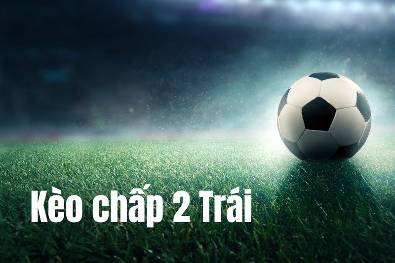 Keo Chap 2 trai game top88 Copy Kèo Chấp 2 trái